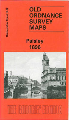 Paisley 1896: Renfrewshire Sheet 12.02 - Old Ordnance Survey Maps of Renfrewshire (Sheet map, folded)