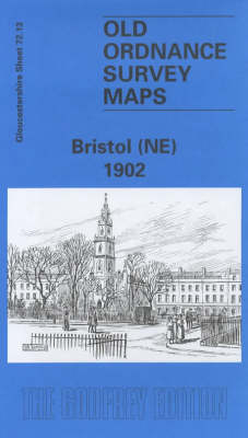 Bristol (NE) 1902: Gloucestershire Sheet 72.13 - Old O.S. Maps of Gloucestershire (Sheet map, folded)