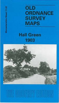 Hall Green 1903: Worcestershire Sheet 11.02 - Old Ordnance Survey Maps of Worcestershire (Sheet map, folded)
