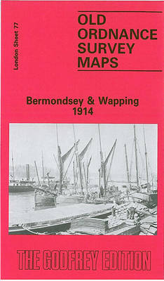 Bermondsey and Wapping 1914: London Sheet 077.3 - Old Ordnance Survey Maps of London (Sheet map, folded)