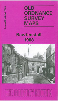 Rawtenstall 1908: Lancashire Sheet 72.09 - Old O.S. Maps of Lancashire (Sheet map, folded)