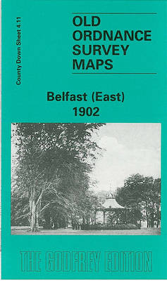 Belfast (East) 1901: Co Down Sheet 4.11 - Old Ordnance Survey Maps of County Down (Sheet map, folded)