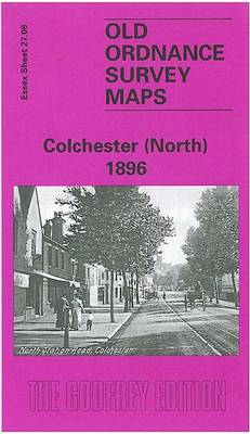 Colchester (North) 1896: Essex Sheet 27.08 - Old O.S. Maps of Essex (Sheet map, folded)