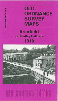 Brierfield and Reedley Hallows 1910: Lancashire Sheet 56.10 - Old O.S. Maps of Lancashire (Sheet map, folded)