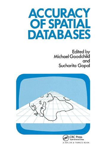 The Accuracy Of Spatial Databases (Hardback)
