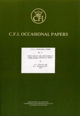 Stand Density and Stem Taper in Pinus Patula Schiede Et Deppe - Oxford Forestry Institute Occasional Papers S. v. 7 (Paperback)