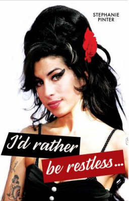 I'd Rather be Restless... (Paperback)
