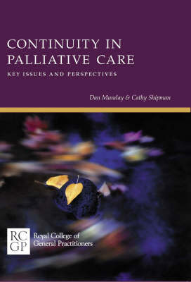 Continuity in Palliative Care: Key Issues and Perspectives (Paperback)