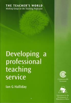 Developing a Professional Teaching Service (Paperback)