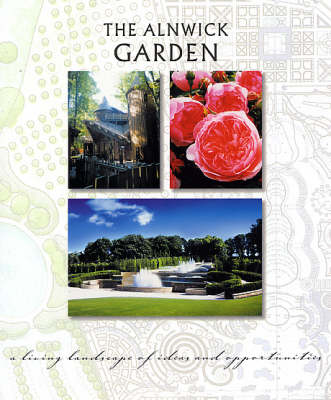 The Alnwick Garden (Paperback)