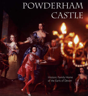 Powderham Castle: Historic Family Home of the Earls of Devon (Paperback)