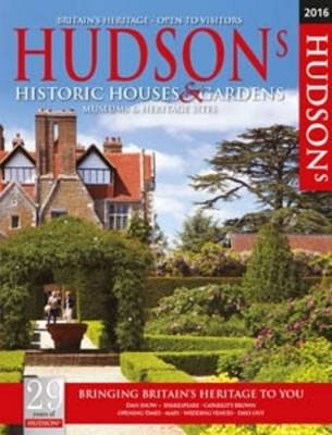 Hudson's Historic Houses & Gardens, Castles and Heritage Sites 2016 (Paperback)