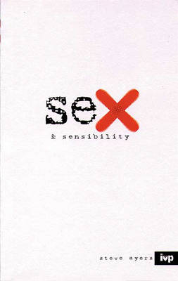 Sex and Sensibility (Paperback)