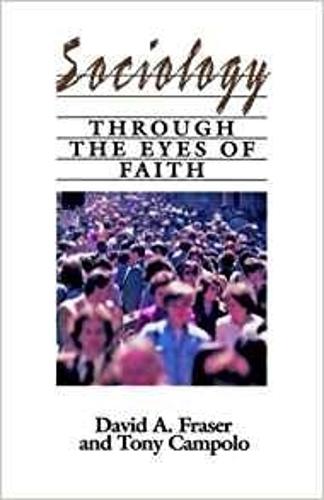 Sociology Through the Eyes of Faith (Paperback)