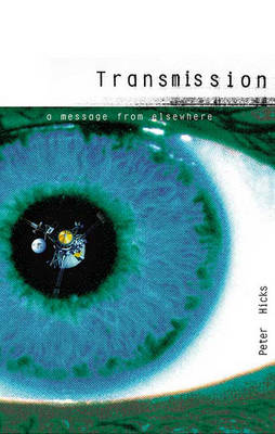 Transmission: A Message from Elsewhere (Paperback)