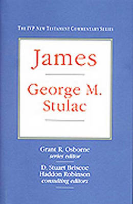 James - IVP New Testament Commentary S. (Hardback)