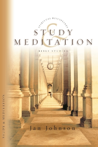 Study & Meditation - Spiritual disciplines Bible studies (Paperback)