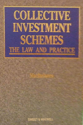 Collective Investment Schemes: The Law and Practice