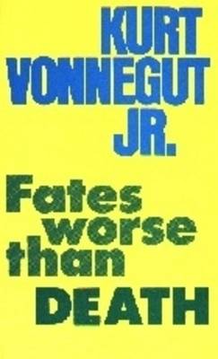 Fates Worse Than Death - Spokesman Pamphlet No 80 (Paperback)