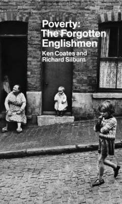 Poverty: The Forgotten Englishmen (Hardback)