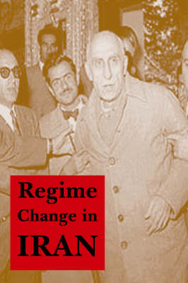 Regime Change in Iran (Paperback)