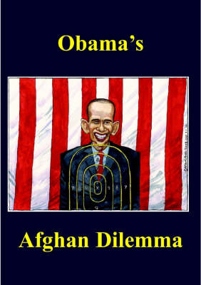 Obama's Afghan Dilemma - The Spokesman No. 99 (Paperback)