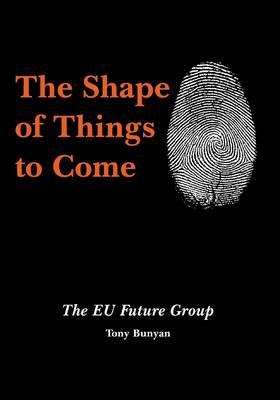 The Shape of Things to Come: The EU Future Group (Paperback)