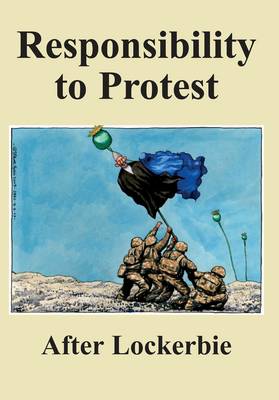 Responsibility to Protest - The Spokesman No. 106 (Paperback)