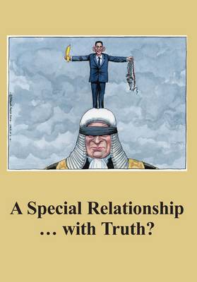 A Special Relationship ... with Truth? - The Spokesman No. 108 (Paperback)