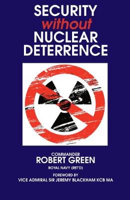 Security Without Nuclear Deterrence (Paperback)