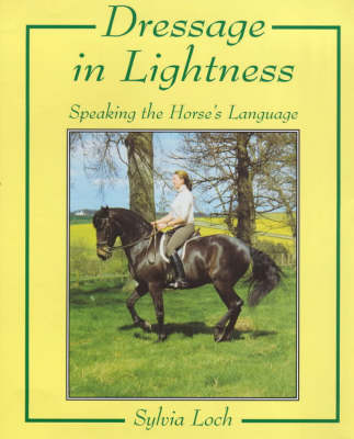 Dressage in Lightness (Hardback)