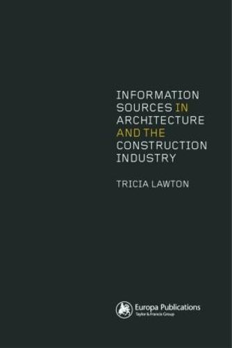 Information Sources in Architecture and Construction (Paperback)