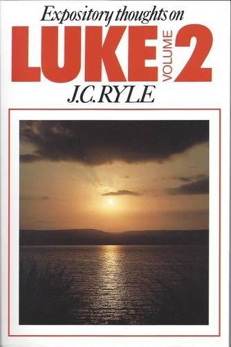 Luke: v. 2: Expository Thoughts (Paperback)