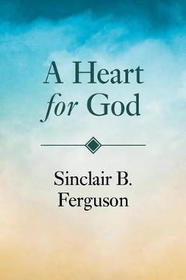 A Heart for God (Paperback)