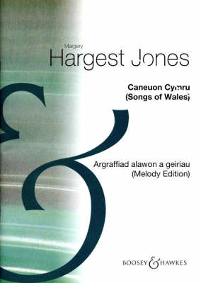 Caneuon Cymru: Argraffiad Alawon a Geiriau - Casgliad Arbennig 51 Alawon Cenedlaethol Gyda'r Geiriau Cymraeg - Songs of (Paperback)