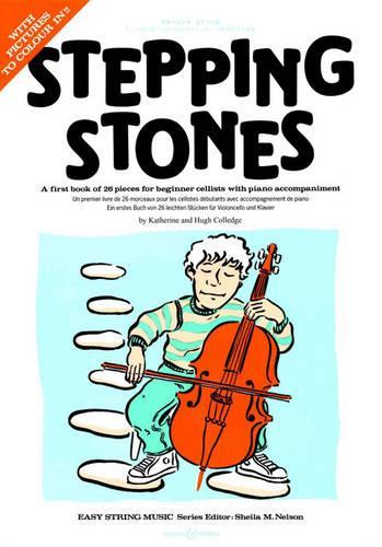 Stepping Stones: A First Book of 26 Pieces for Beginner Cellists with Piano Accompaniment (Paperback)
