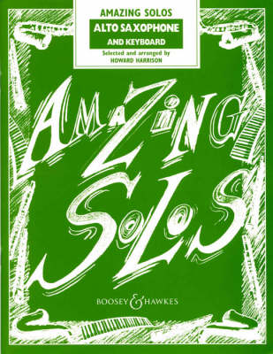 Amazing Solos for Alto Saxophone (Sheet music)
