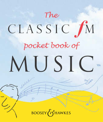 The Classic FM Pocket Book of Music (Paperback)