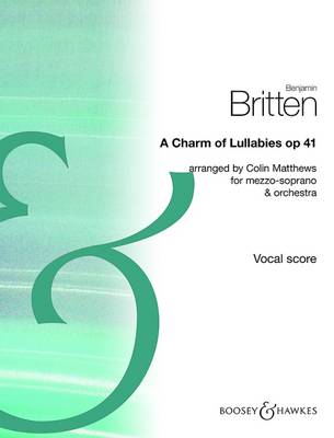 A Charm of Lullabies Op 41: Arranged for Mezzo-Soprano & Orchestra: Vocal Score (Paperback)