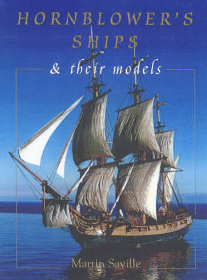 Hornblower's Ships and Their Models (Hardback)