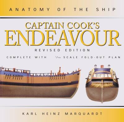 Captain Cook's "Endeavour" - Anatomy of the Ship (Hardback)