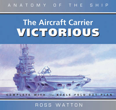 VICTORIOUS ANATOMY OF THE SHIP (Hardback)