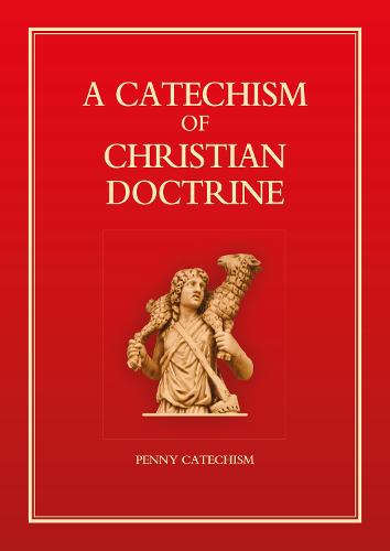 Catechism of Christian Doctrine (Paperback)