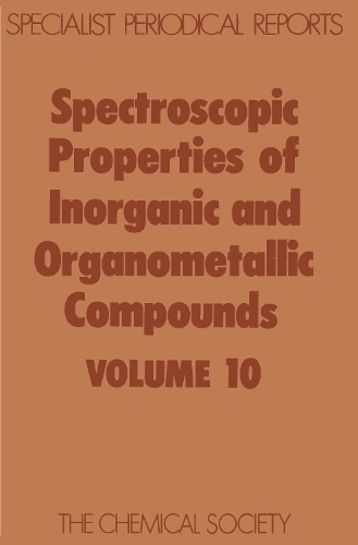 Spect Properties Inorganic & Organometallic Cmpds (Hardback)