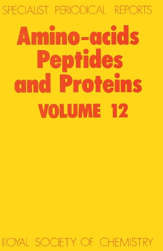 Amino Acids, Peptides and Proteins: Volume 12 (Hardback)