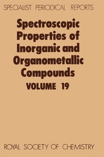 Spect Properties/inorganic & Organometallic Cmpds, Vol 18 (Hardback)