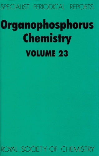 Organophosphorus Chemistry: Volume 23 (Hardback)