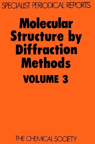 Molecular Struc by Diffraction Methods (Hardback)