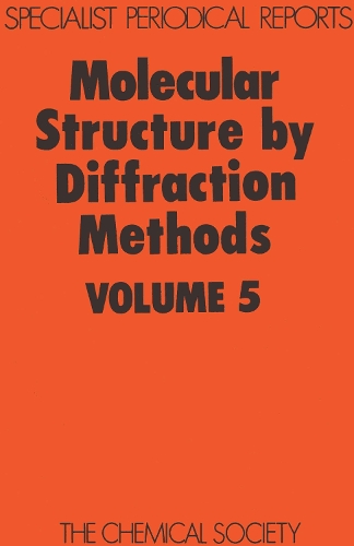 Molecular Struc by Diffraction Methods (Hardback)