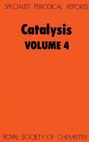 Catalysis, Vol 4 (Hardback)